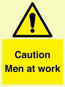 Caution Men at work